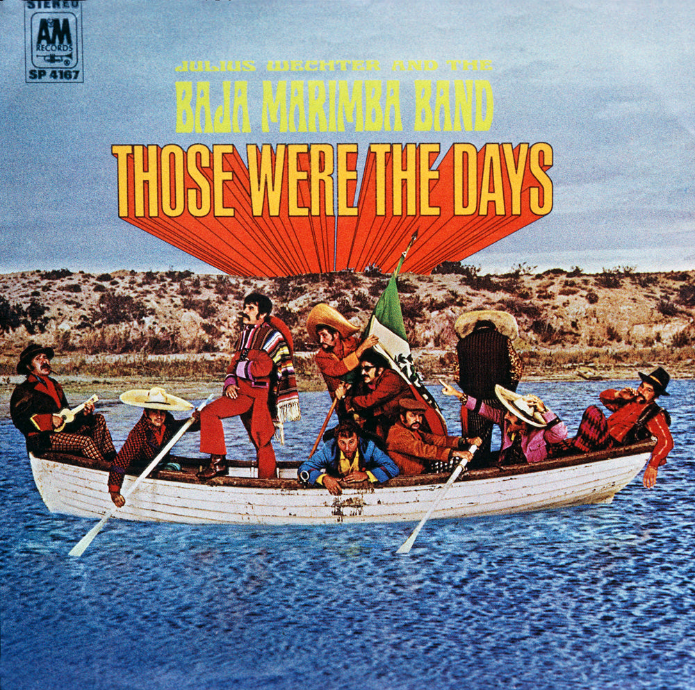 The Baja Marimba Band - Those Were The Days