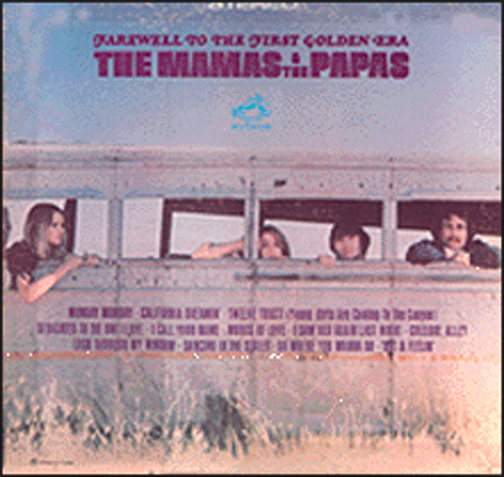 The Mamas and The Papas - Farewell to The First Golden Era