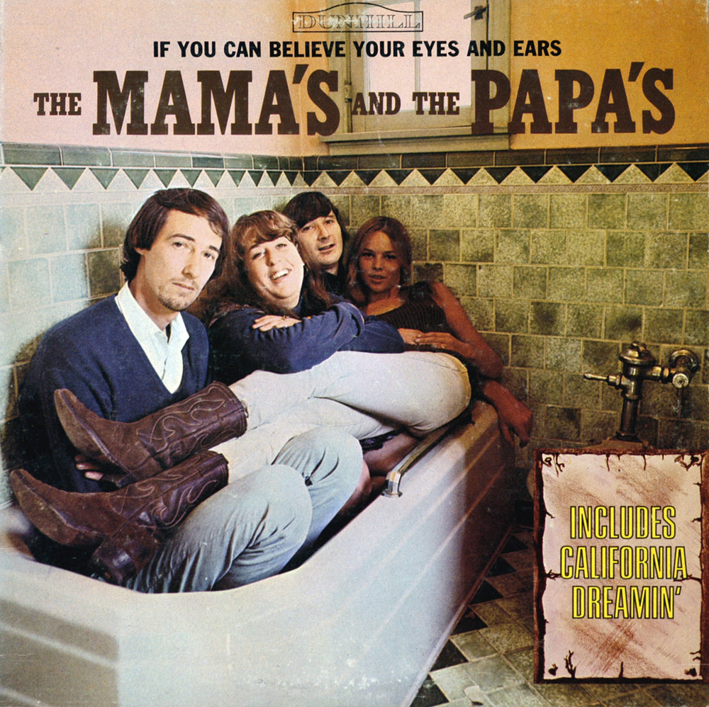 ☆papa&mama☆ページ The Mamas and The Papas - If You Can Believe Your Eyes and